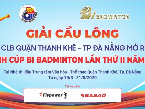 Giải cầu lông - các CLB Quận Thanh Khê - Tp Đà Nẵng mở rộng